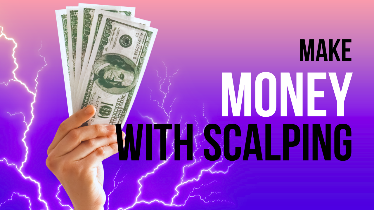 make money with scalping