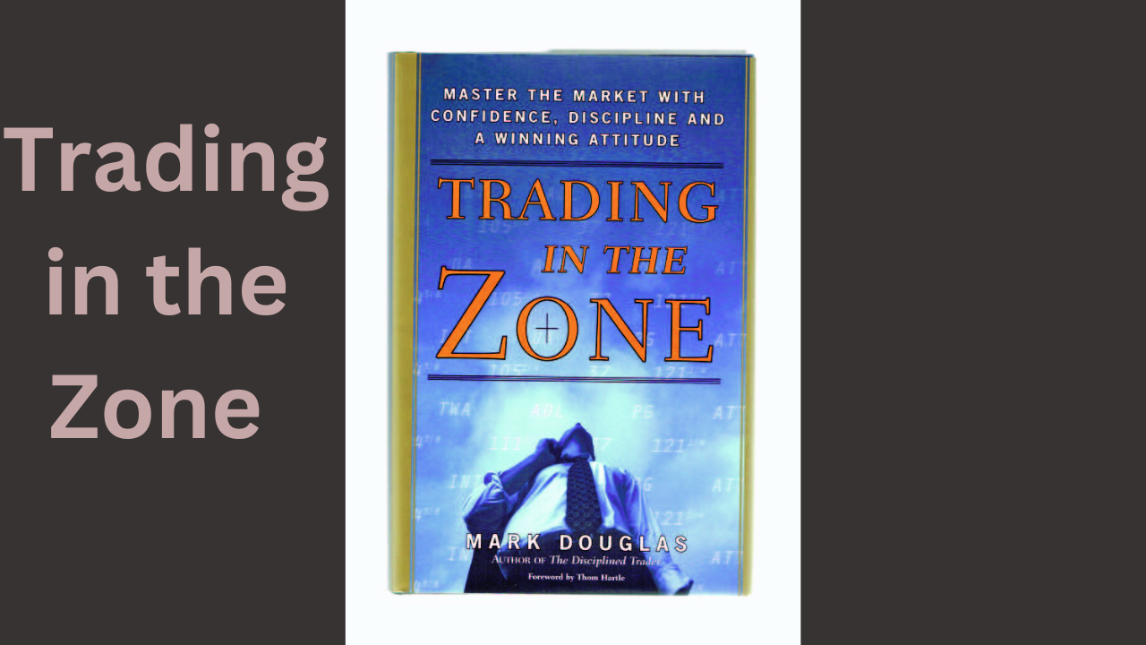 Trading in the Zone